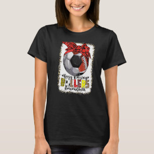 Camiseta Mãe De Ambos Futebol Ocupado Levantando Ballers M
