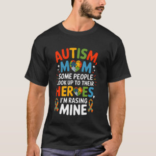 Camiseta Mãe de autista Algumas pessoas olham para heróis E