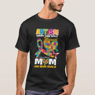 Camiseta Mãe de Autista Não Vem Com Um Manual Consciente do