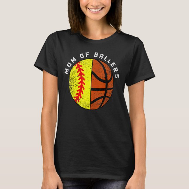Camiseta Mãe De Ballers De Basquete De Softball (Frente)