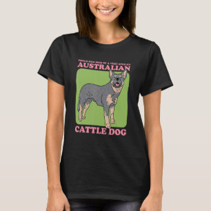 Camiseta Mãe de Cachorro de um Australian Cattle Dog Heeler