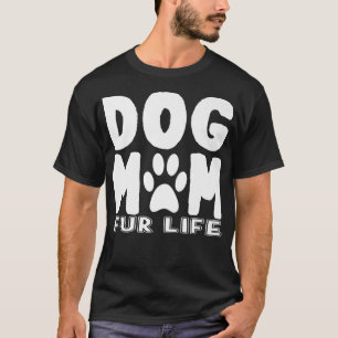 Camiseta Mãe De Cachorro, Eu Amo Meu Cachorro De Cachorro 