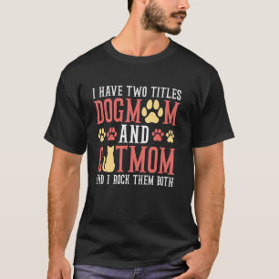 Camiseta Mãe de Cachorro Mãe de Gato Eu Balanço os Dois Ama