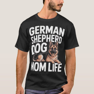 Camiseta Mãe de Cachorro Pastor Alemão