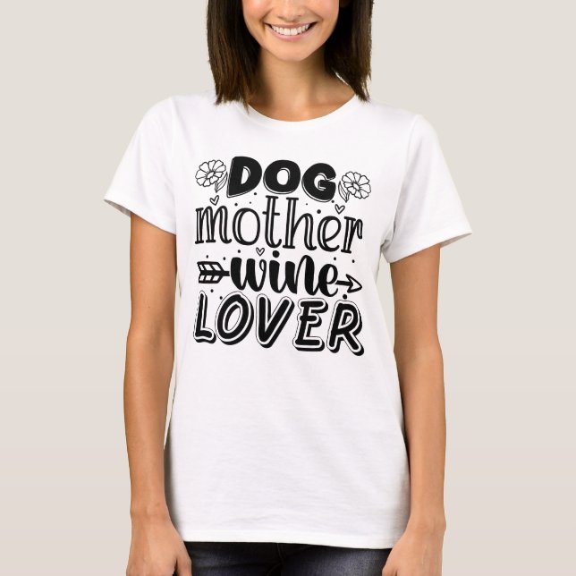 Camiseta Mãe de Cachorro Vinho Presente para a mãe de cacho (Frente)