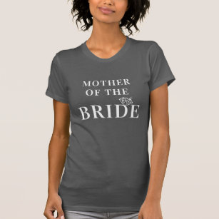 Camiseta Mãe de diamante legal de noiva casamento
