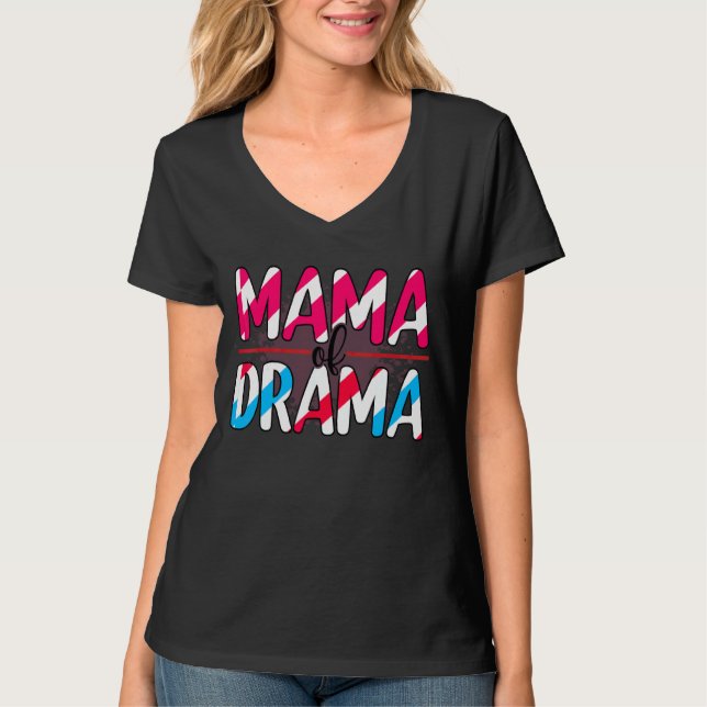 Camiseta Mãe de Drama Feliz Dia das Mães (Frente)