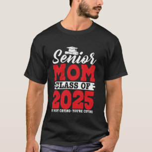 Camiseta Mãe de Formando 2025 Turma de 2025 Graduação