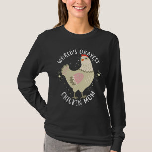 Camiseta Mãe de Frango do Mundo mais Okayest