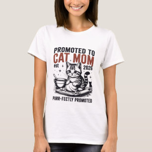 Camiseta Mãe de Gato desde 2026 Promovida Perfeitamente