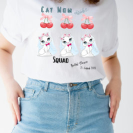 Camiseta Mãe de Gato Esposa Equipe Chá de Casa de Solteira 