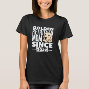Camiseta Mãe de Golden Retriever Desde 2022 Mãe de Cachorro