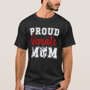 Camiseta Mãe de Karatê Orgulhosa Clássica Mãe de Karatê Mam