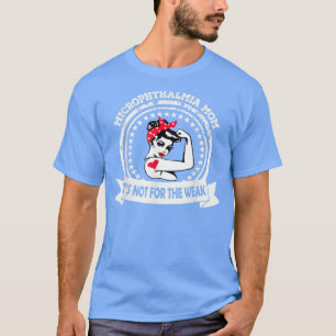 Camiseta Mãe de Microftalmia Não é para os fracos anões