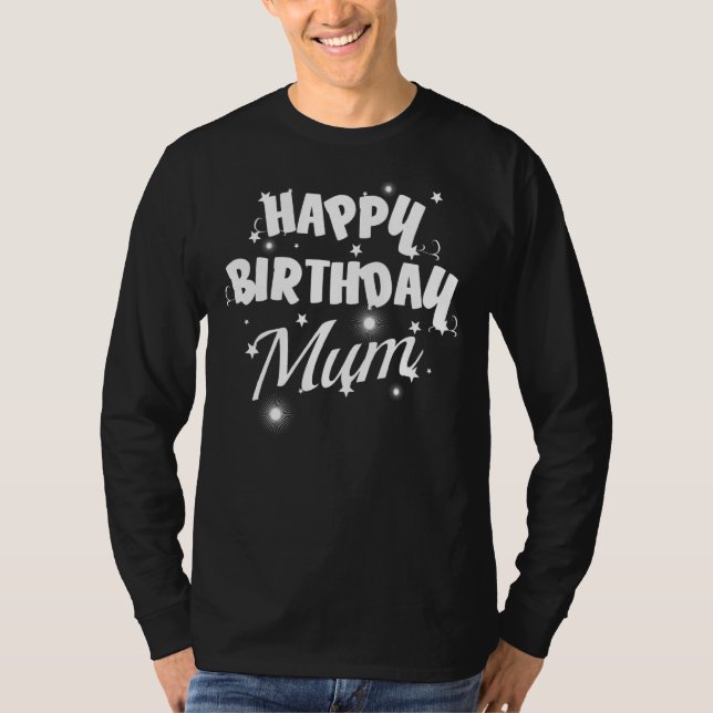 Camiseta Mãe de Parabéns de aniversário da mãe (Frente)