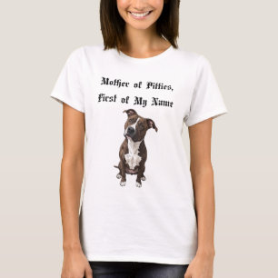 Camiseta Mãe de Pitties, Primeiro do Meu Nome