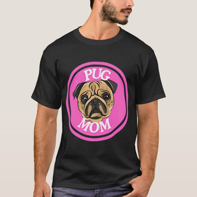 Camiseta Mãe de Pug  (Frente)
