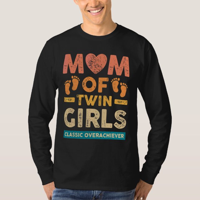 Camiseta Mãe De Raparigas Gêmeas, Gêmeas Clássicas E Soberd (Frente)