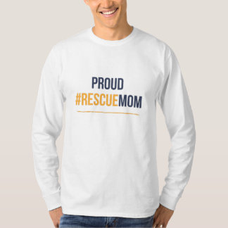Camiseta Mãe de resgate orgulhosa