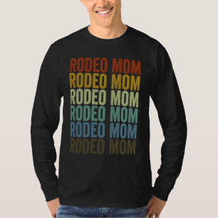 Camiseta Mãe de Rodeio Rodeio Ocidental País Cavaleiro de T