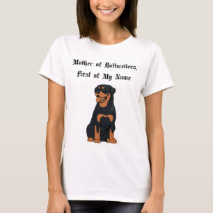 Camiseta Mãe de Rottweilers, Primeiro do Meu Nome
