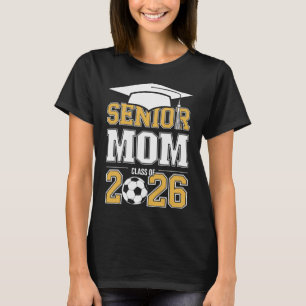 Camiseta Mãe de Sênior da Turma de 2026 Graduada de Futebol