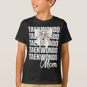 Camiseta Mãe de Taekwondo Coquette Laço Fofa para Amantes d