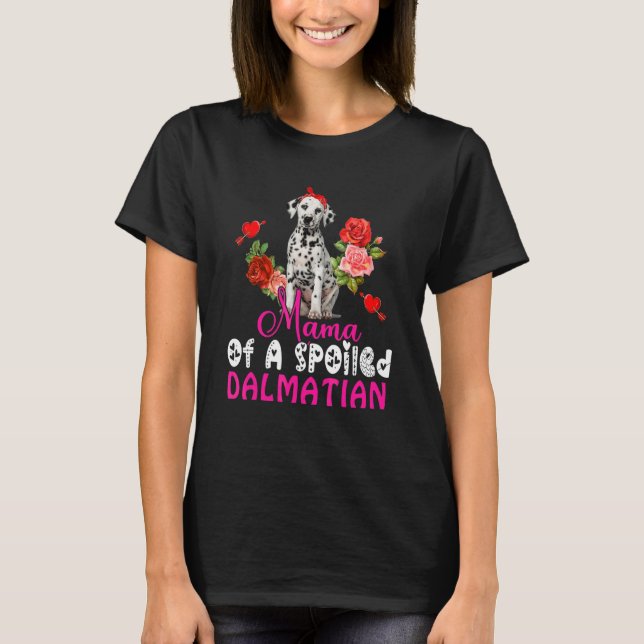 Camiseta Mãe De Um Arco Dalmaciano Cugado Malhado (Frente)