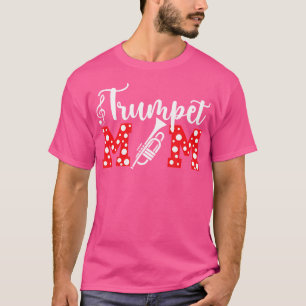 Camiseta Mãe De Um Jogador De Trompete Mamãe Trumpet Mama