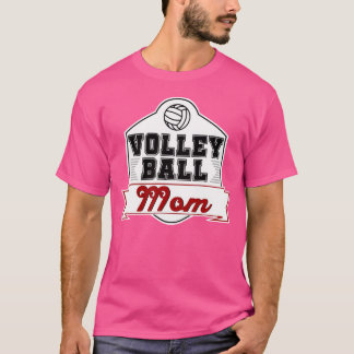 Camiseta Mãe De Voleibol E Voleibol Com Um Volleybal Engraç