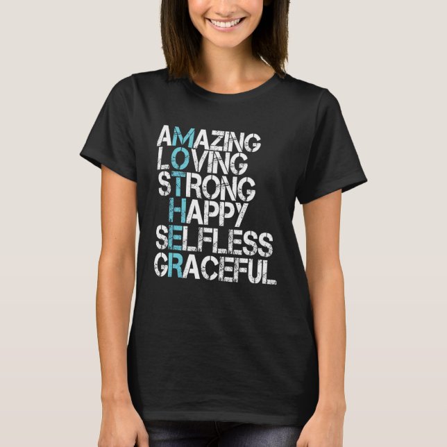 Camiseta Mãe Definição Incrível Adorável, Forte E Feliz Mam (Frente)