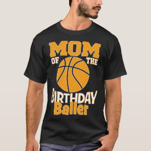 Camiseta Mãe Do Aniversário Byller Bysketbyll, Partido Teme