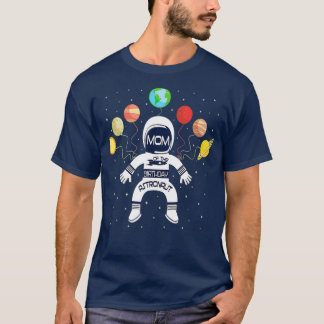 Camiseta Mãe Do Astronauta De Aniversário E Do Espaço Da Ra