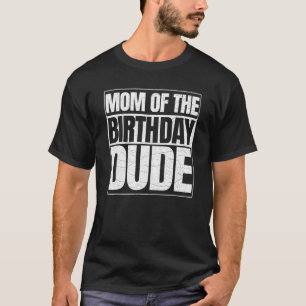 Camiseta Mãe Do Dia de as mães De Aniversário Orgulha A Mãe