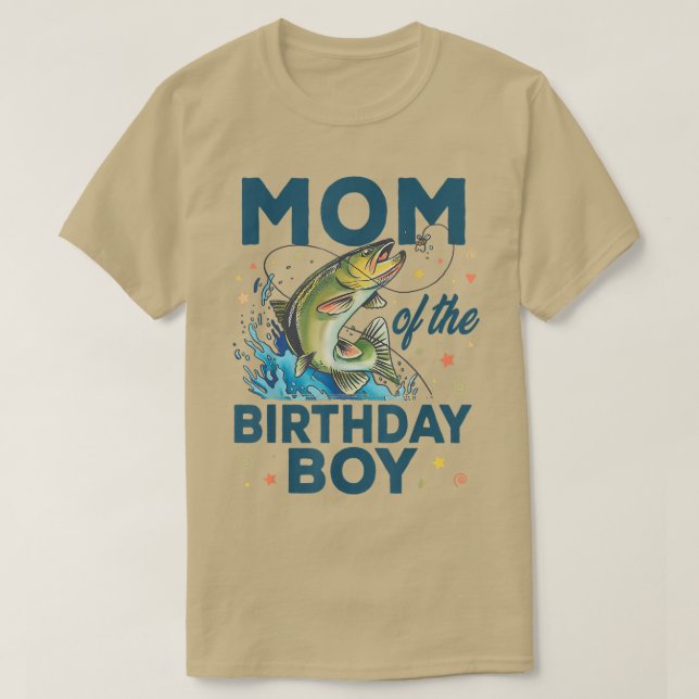 Camiseta Mãe Do Garoto De Aniversário A Pescar Peixe De Bai (Frente do Design)