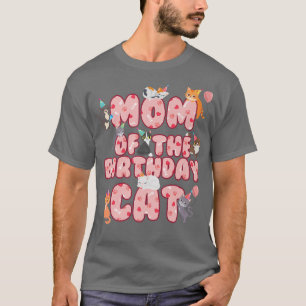 Camiseta Mãe do Gato de Aniversário Mãe Gatinho