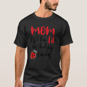 Camiseta Mãe Do Pequeno Aniversário Do Festa Lady Ladybug