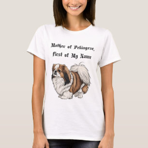 Camiseta Mãe do Pequinês, Primeira do Meu Nome