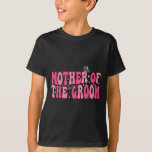 Camiseta Mãe Do Solteiro De Casamento De Groovy Mãe Pa<br><div class="desc">Mãe do noivo,  Festa de Despedida de Solteiro de Groovy</div>