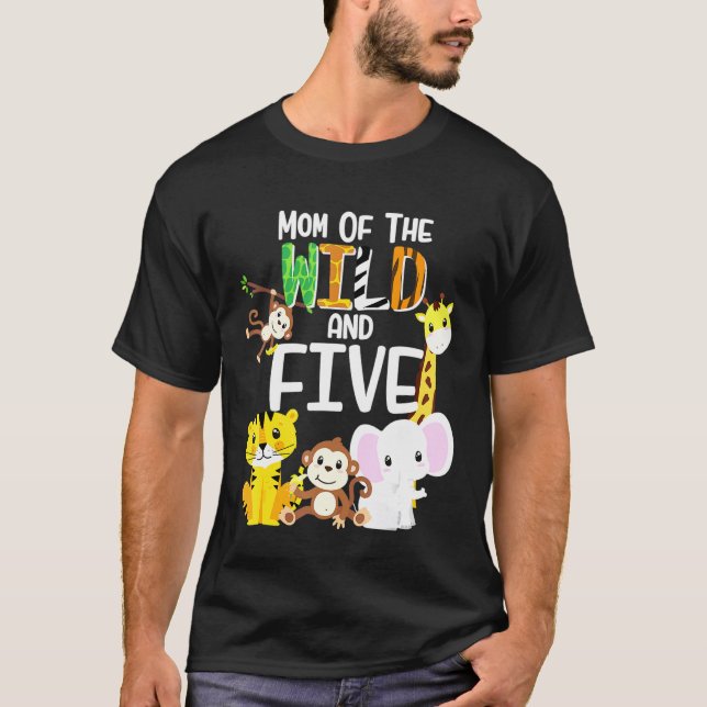 Camiseta Mãe Do Tema Selvagem E Cinco Zoológicos, Aniversár (Frente)