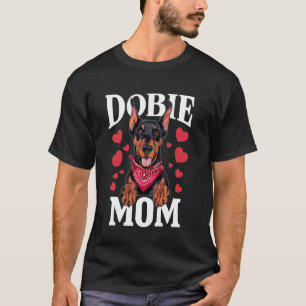 Camiseta Mãe Doberman, Cachorro Dobie Mamãe