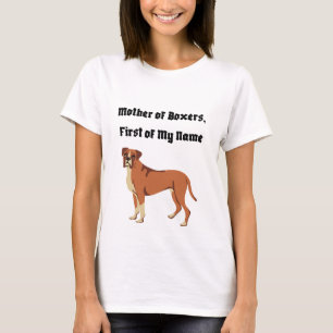 Camiseta Mãe dos Boxers, Primeira do Meu Nome