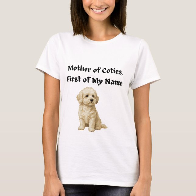 Camiseta Mãe dos Coties, Primeira do Meu Nome (Frente)