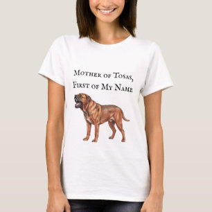 Camiseta Mãe dos Tosaas, Primeira do Meu Nome
