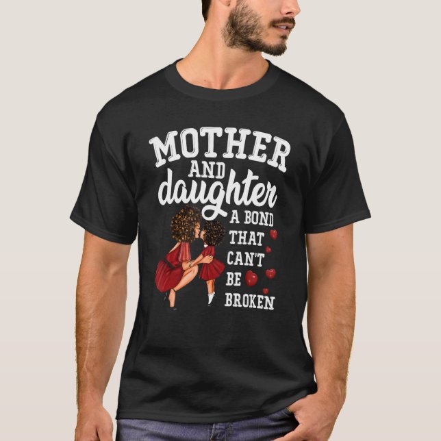 Camiseta Mãe e Filha, um Bond que não pode ser quebrado (Frente)