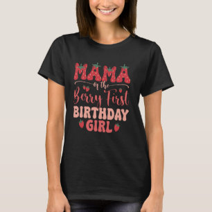 Camiseta Mãe E Pai Mamãe Berry Primeiro Aniversário Garota
