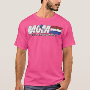 Camiseta mãe é um verdadeiro herói americano