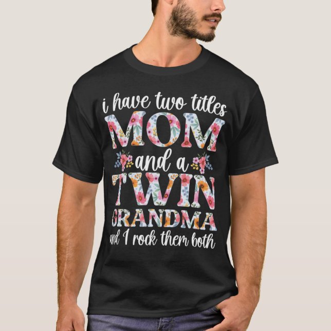 Camiseta Mãe E Vovó Gêmea Da Avó Gêmea O (Frente)
