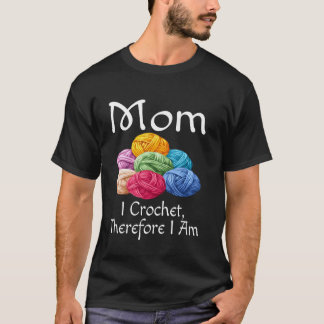 Camiseta Mãe Engraçada, Crochet Por Isso Sou Humorista Mãe