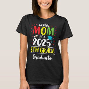 Camiseta Mãe Engraçada De Um Formando Da 8ª Série Cl De 202